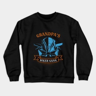 Grandpa's Biker Gang Father's Day Crewneck Sweatshirt